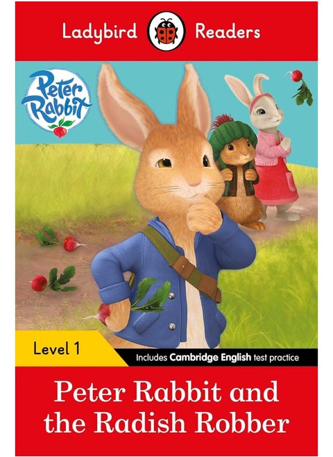 Ladybird Readers Level 1 - Peter Rabbit - Peter Rabbit and the Radish Robber (ELT Graded Reader)