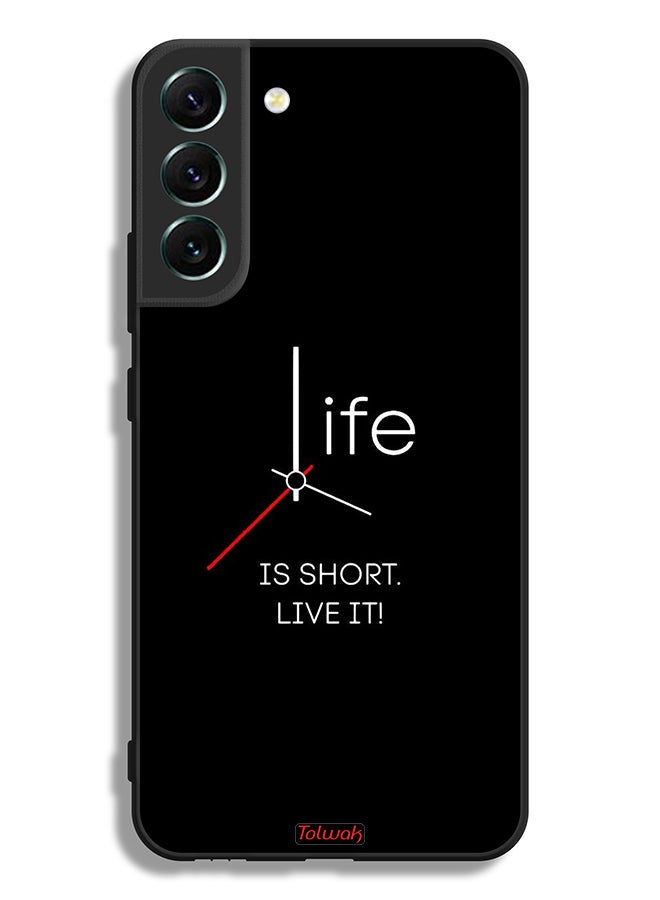 Tolwak Samsung Galaxy S22 Plus 5G Protective Case Cover Life Is Short Live It  - Image 3