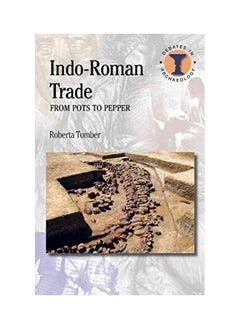 Indo-Roman Trade: From Pots To Pepper 