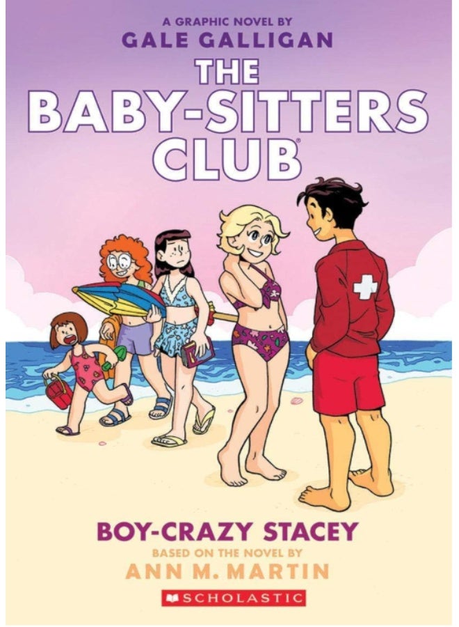 THE BABY-SITTERS CLUB GRAPHIX#07 BOY-CRAZY STACEY