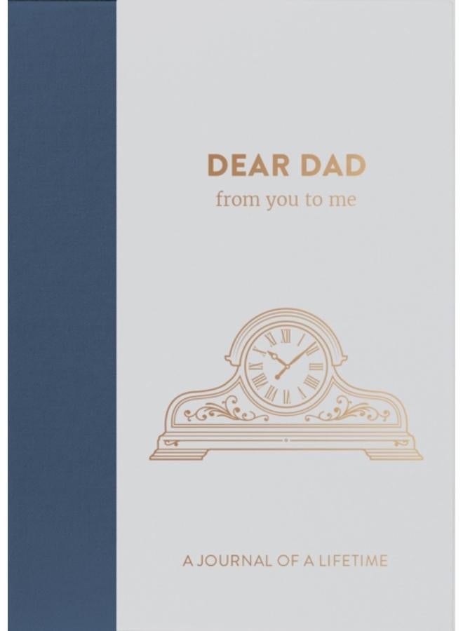 Dear Dad, from you to me
