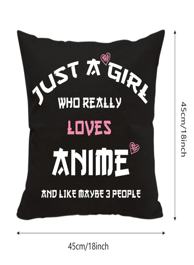 AcowSpt Anime Lover Gifts for Girls Two Sided Throw Pillow Cover - Just A Girl Who Really Loves Anime 18"x 18"(Black) - Image 3