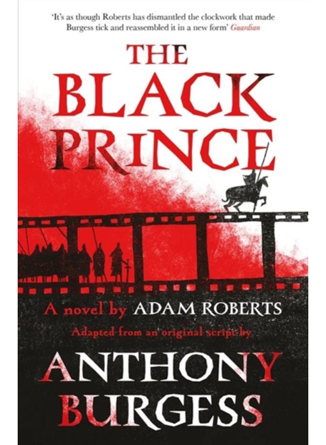 The Black Prince : Adapted from an original script by Anthony Burgess 