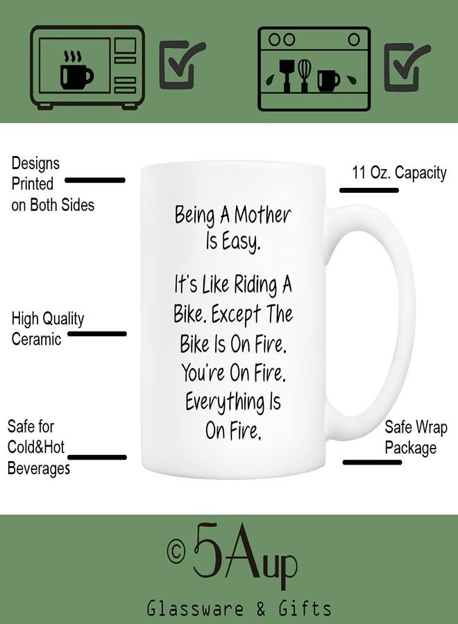 5Aup Mothers Day Christmas Gifts Funny Mom Coffee Mug from Daughter Son, Being a Mother Is Easy. Everything is on Fire Cups 11 Oz, Unique Birthday and Holiday Gifts for Mom Mother - Image 3