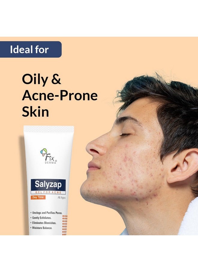 FIXDERMA Salyzap Day Time Gel For Acne, With Salicylic Acid, For Acne Scars, Pimples, Unclogs Pores, Exfoliates, Soothes Acne And Redness Reduces Breakouts, Suitable For Oily And Acne-Prone Skin, 20Ml  - Image 3