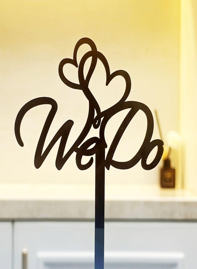 REMAX We Do Wedding Cake Topper with Hearts, Black Acrylic Mr and Mrs Cake Decoration Sign, Bridal Shower Party Decor (BLACK) - Image 3