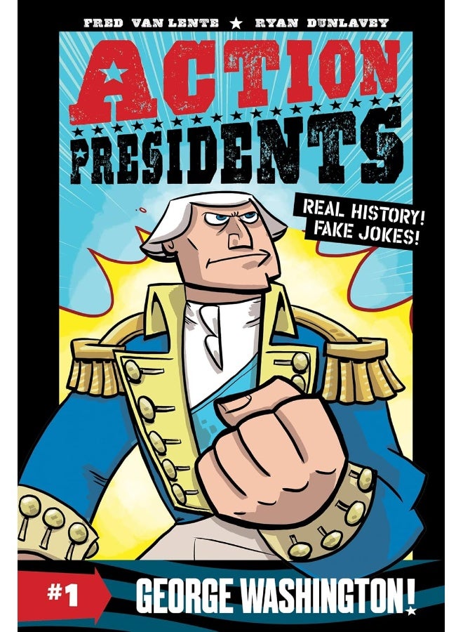 Action Presidents #1: George Washington!
