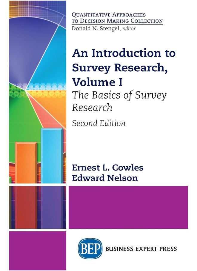 An Introduction to Survey Research, Volume I: The Basics of Survey Research 