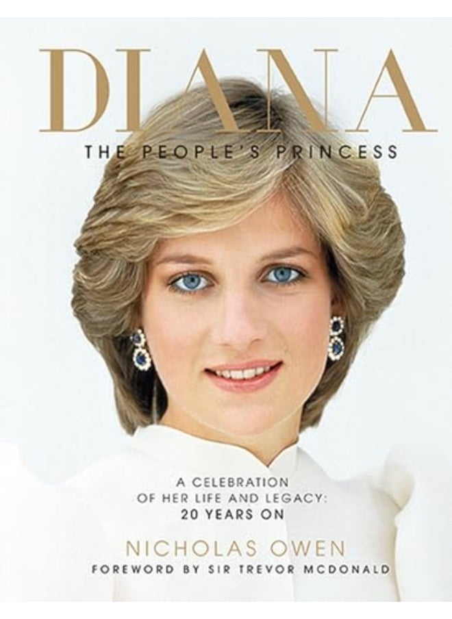 Diana The Peoples Princess By Owen, Nicholas - McDonald, Trevor Hardcover 