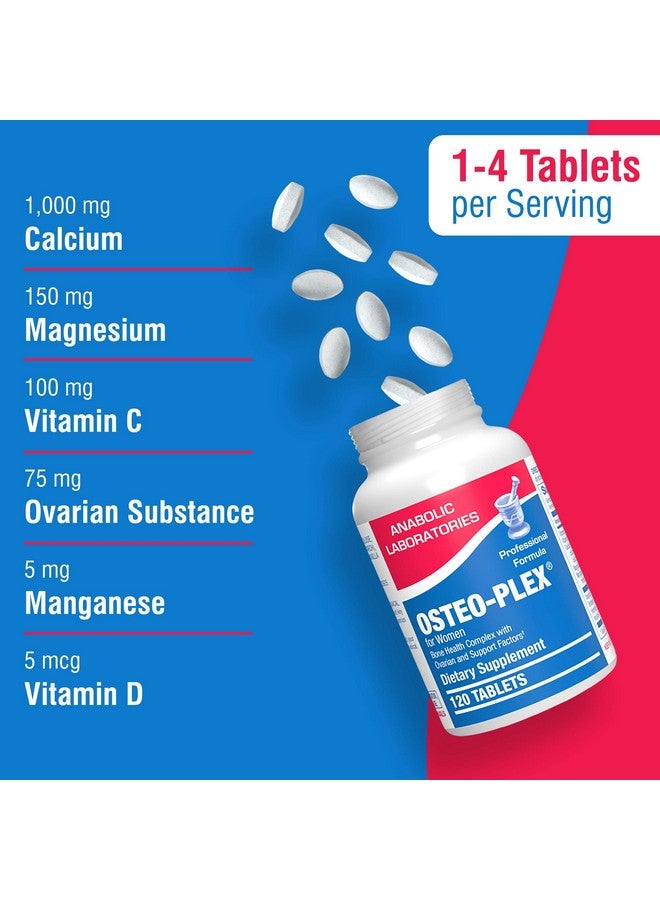 Anabolic Laboratories Osteo-Plex Bone Health Supplement for Women - Clinical Formula Bone Strength Supplement with Magnesium Calcium Vitamin D3 & Trace Minerals Complex - Easy to Swallow Gentle Tablets - 120 Count - Image 3