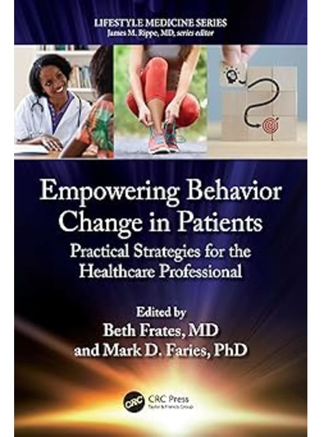 Empowering Behavior Change in Patients (Lifestyle Medicine)