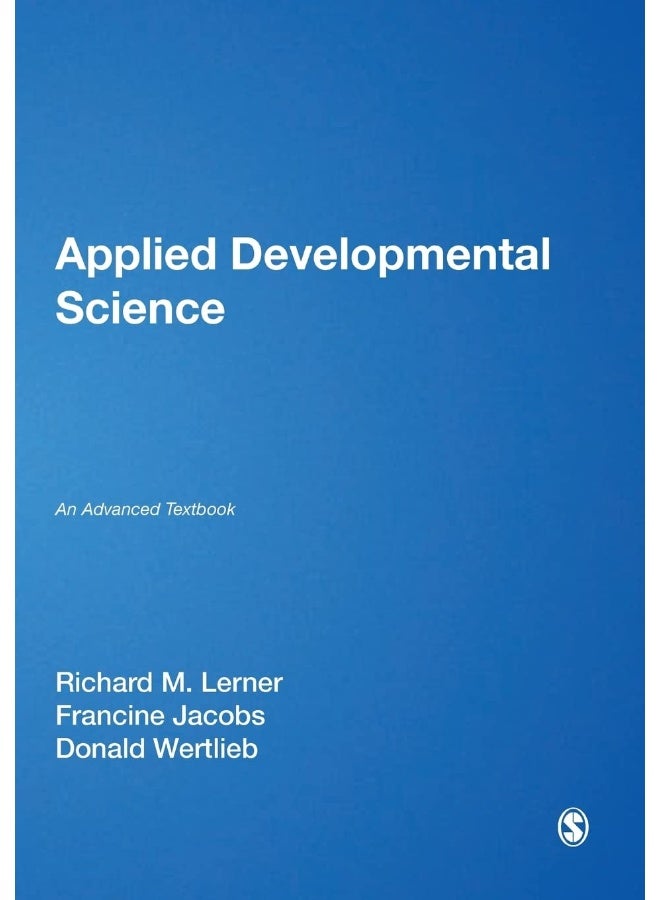 Applied Developmental Science: An Advanced Textbook