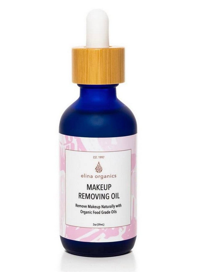 Elina Organics Makeup Removing & Cleansing Oil 2Oz Remove Eye Makeup Oil Cleanser Cold Pressed Oil Organic Skincare All Natural Product Sunflower Oil Jojoba Oil Castor Oil Walnut Oil - Image 1
