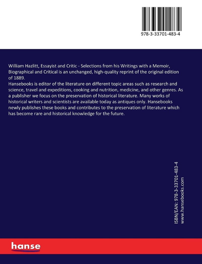 William Hazlitt, Essayist and Critic: Selections from his Writings with a Memoir, Biographical and Critical  - Image 2