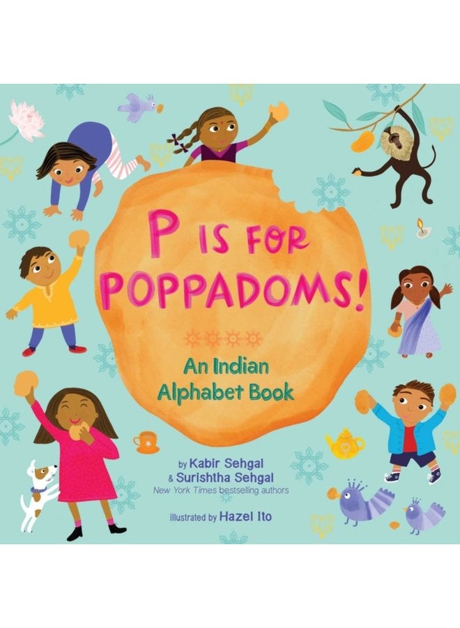 P Is for Poppadoms An Indian Alphabet Book - Hardback