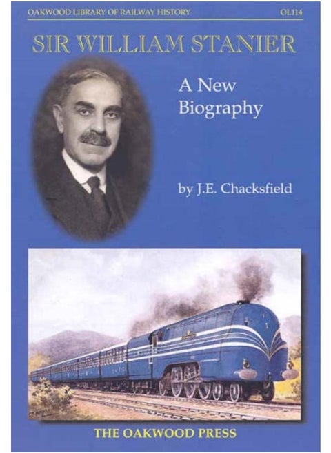 Sir William Stanier : A New Biography : B4B