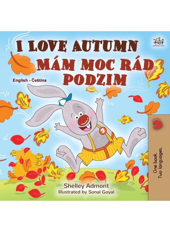 I Love Autumn English Czech Bilingual Book for Kids - Paperback