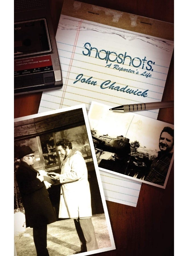Snapshots: A Reporter's Life