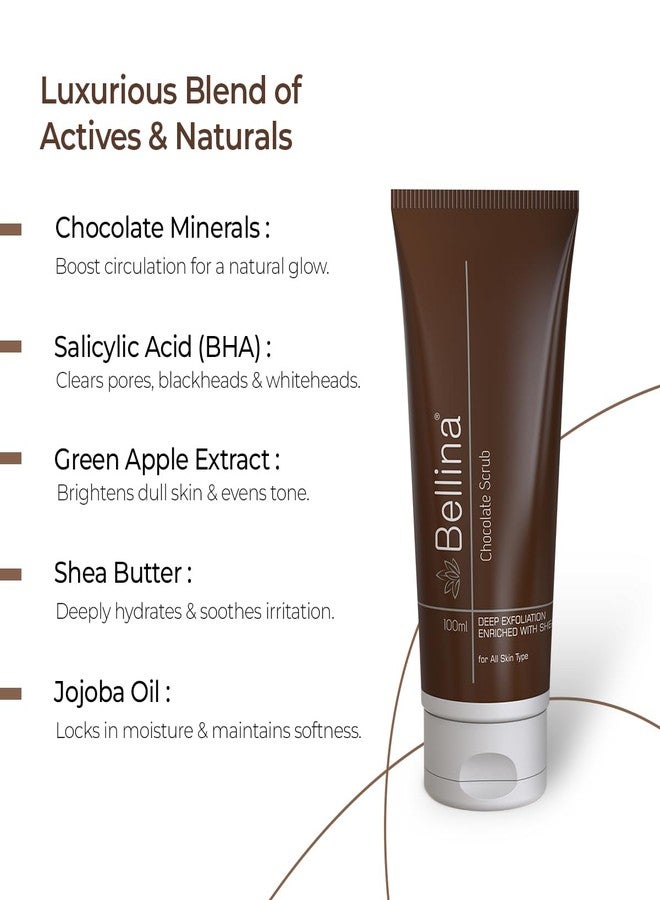 Bellina Chocolate Scrub for Face | Deep Cleansing & Exfoliation for Blackheads and Whiteheads | With Green Tea Extract, Shea Butter & Jojoba Oil | Suitable for All Skin Types | Men & Women | 100 ml - Image 2