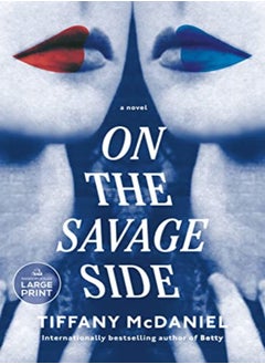 On The Savage Side A Novel by McDaniel, Tiffany Paperback 