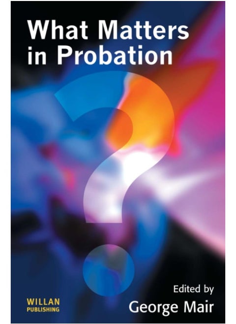 What Matters in Probation