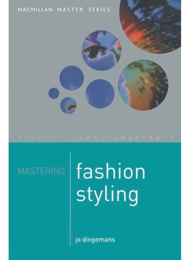 Mastering Fashion styling 