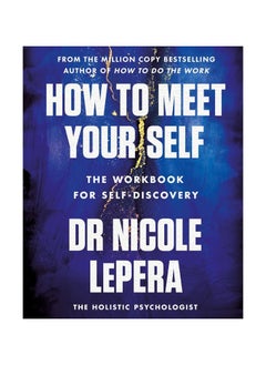 How To Meet Your Self Paperback