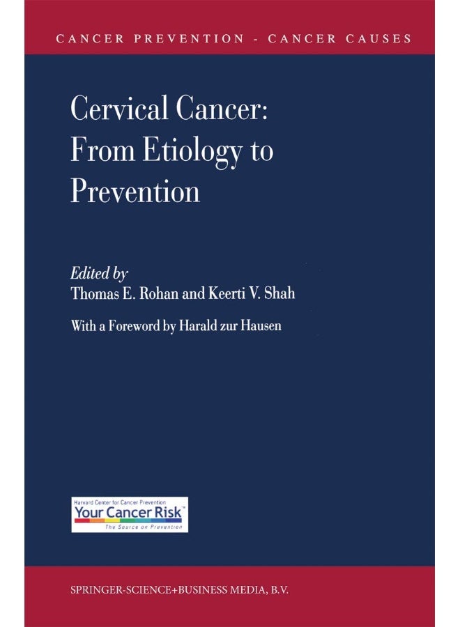 Cervical Cancer: From Etiology to Prevention 