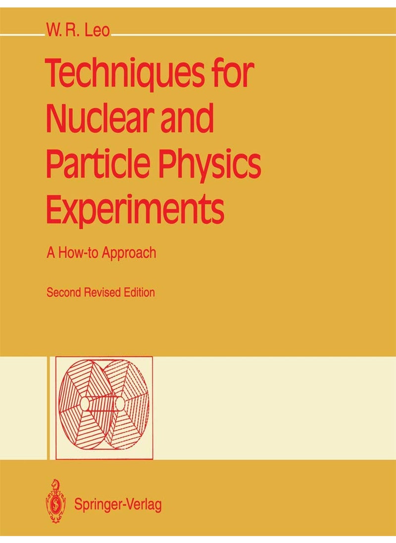 Techniques for Nuclear and Particle Physics Experiments: A How-to Approach 
