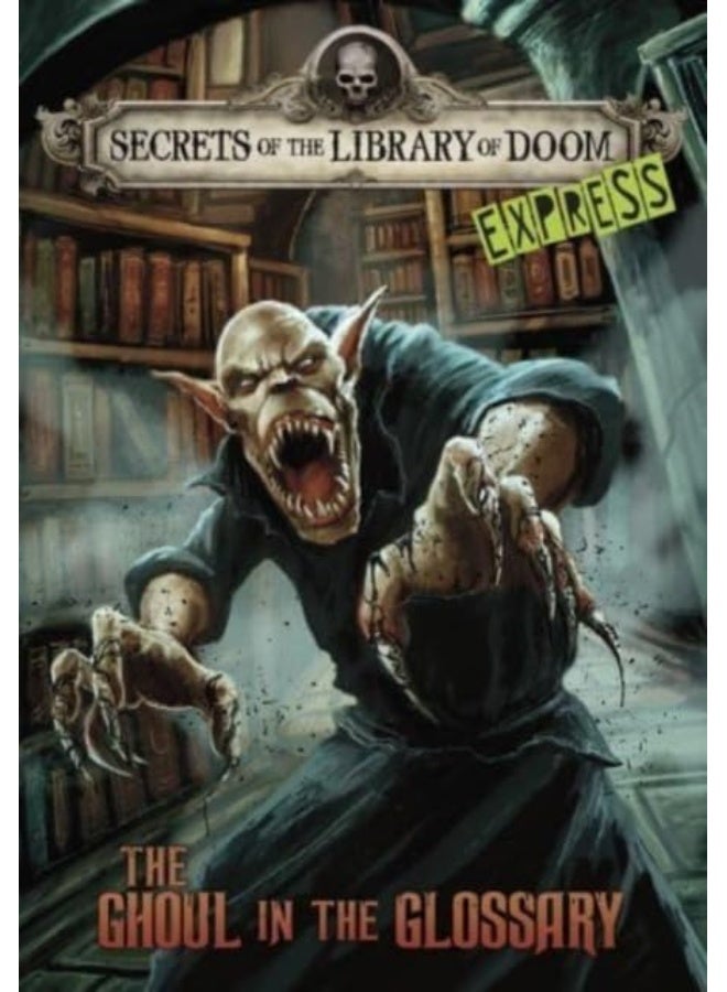 The Ghoul in the Glossary - Express Edition