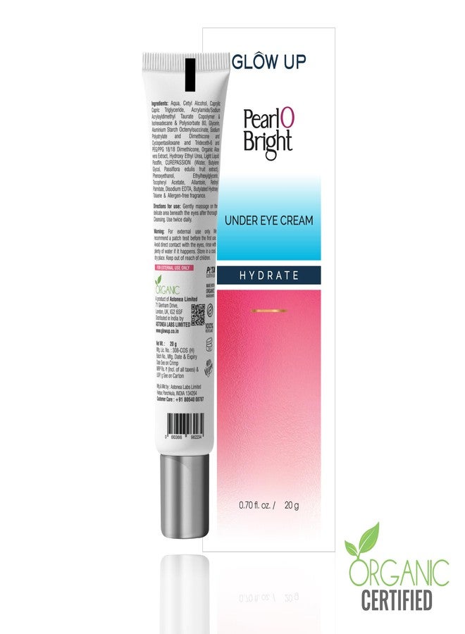 Glow Up Pearl O Bright Under Eye Cream | Reduces Dark Circles & Puffiness | Hydrates & Nourishes Delicate Skin | For Men & Women | 20g - Image 2