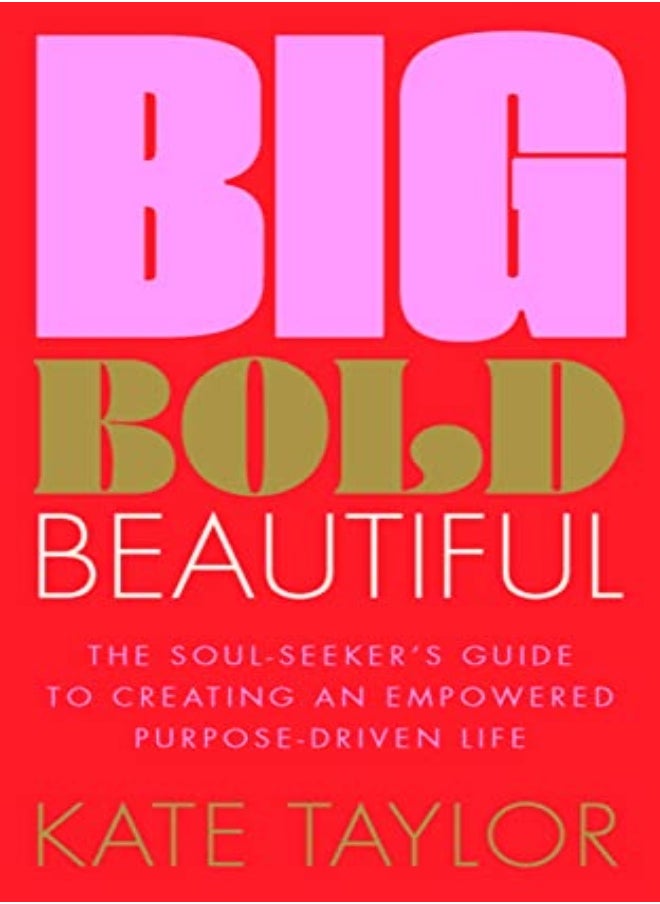 Big Bold Beautiful by Kate Taylor Paperback - pzsku/Z540DA244E5D5AE3FE578Z/45/_/1698839570/efb176dd-277f-41fa-b18f-0ff96ec571d5