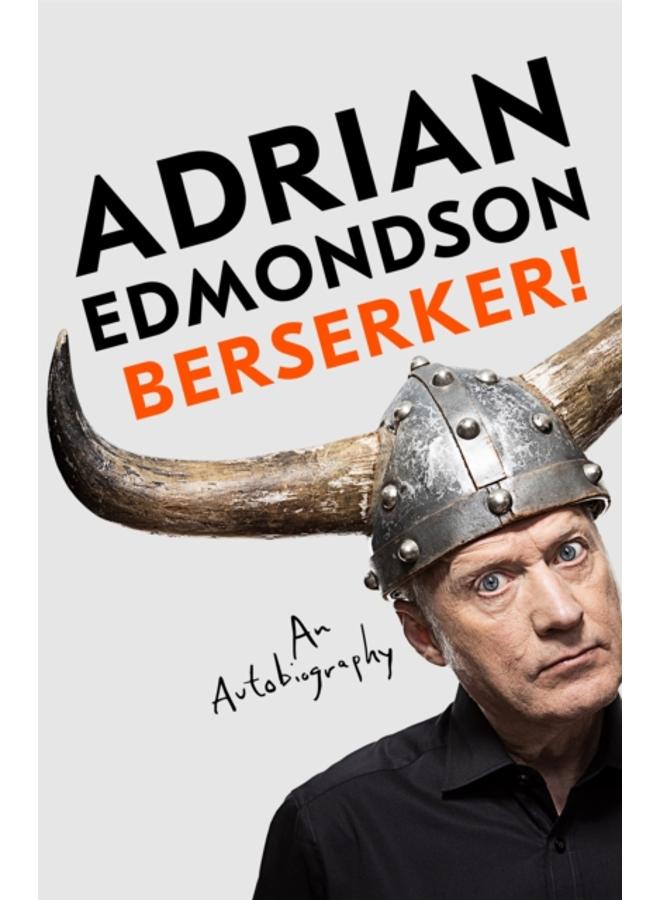 Berserker! : The deeply moving and brilliantly funny memoir from one of Britain's most beloved comedians 