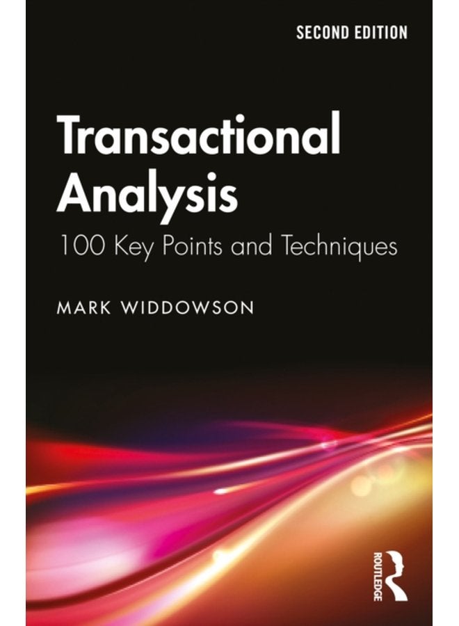 Transactional Analysis 100 Key Points and Techniques - Paperback