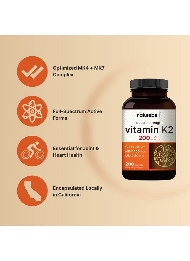 Full Spectrum Vitamin K2 Supplement With Mk7 & Mk4 200 Mcg 200 Capsules 2 In 1 Formula Vitamin K2 Complex Supplement Supports Joint And Heart Health Nongmo