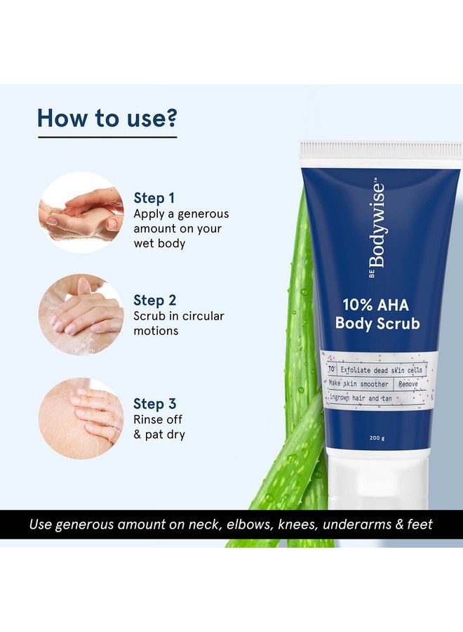 Be Bodywise 10% Aha Body Scrub ; With 10% Lactic Acid Oat Extract & Aloe Vera Extract ; Exfoliates Skin Reduces Tan & Ingrown Hair; 200G  - Image 5