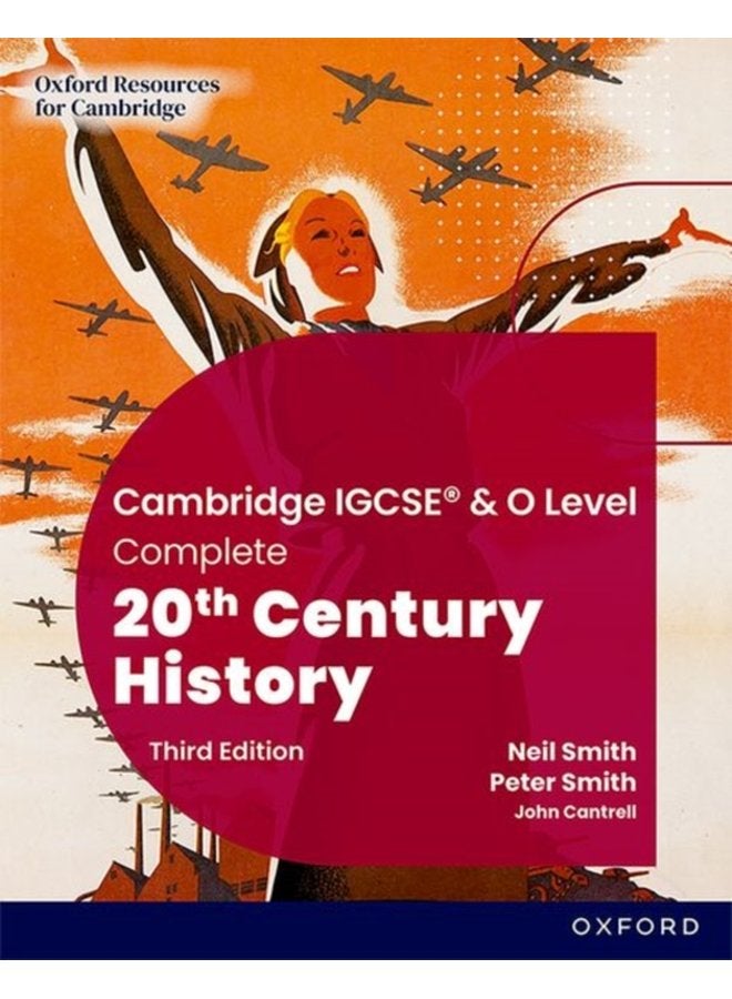 Cambridge IGCSE O Level Complete 20th Century History Student Book Third Edition - Paperback