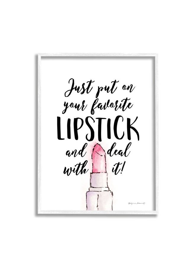 Stupell Industries Favorite Lipstick Deal with It Phrase Cosmetic Fashion, Designed by Stephanie Workman Marrott White Framed Wall Art, 16 x 20 - Image 1