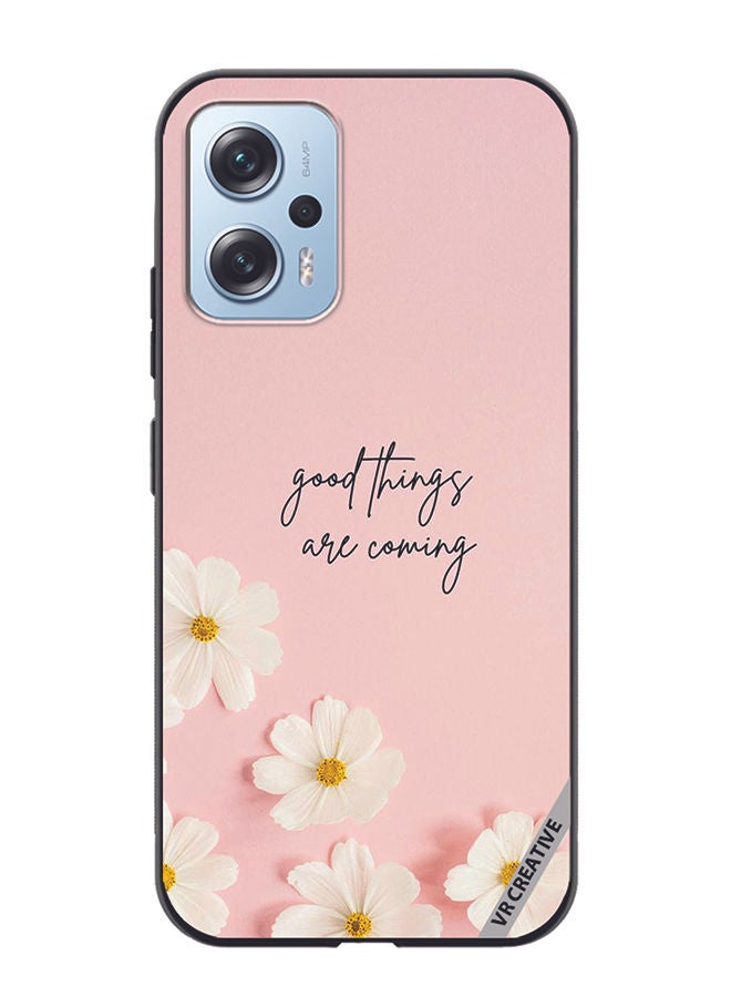 VR CREATIVE Protective Case Cover For Xiaomi Poco X4 GT Good Things Are Coming Design Multicolour - Image 1