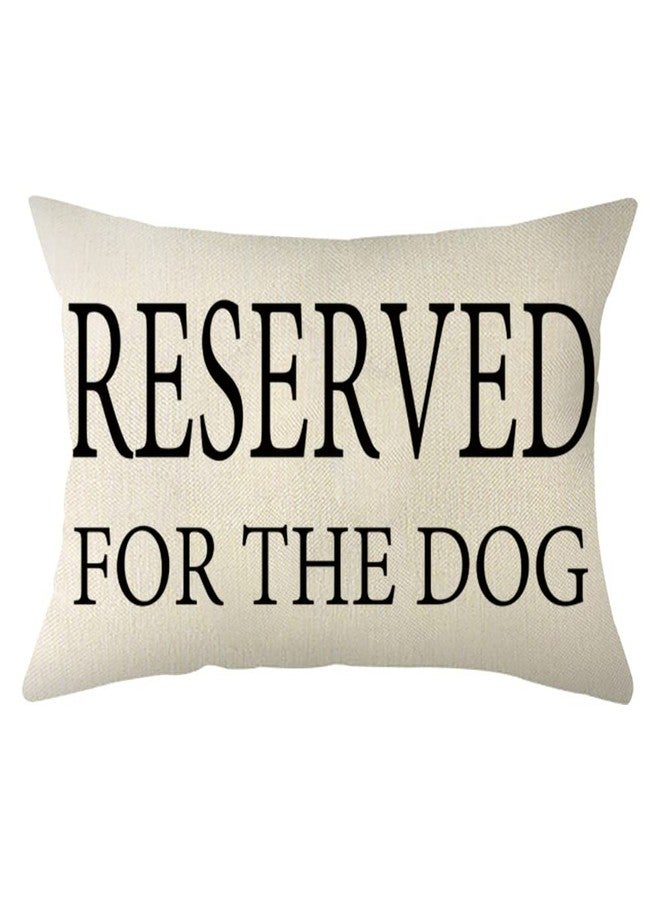 Ogiselestyle Reserved for The Dog Throw Pillow Covers, 12 x 20 Inch Dog Lover Cushion Case Decoration for Sofa Couch - Image 1