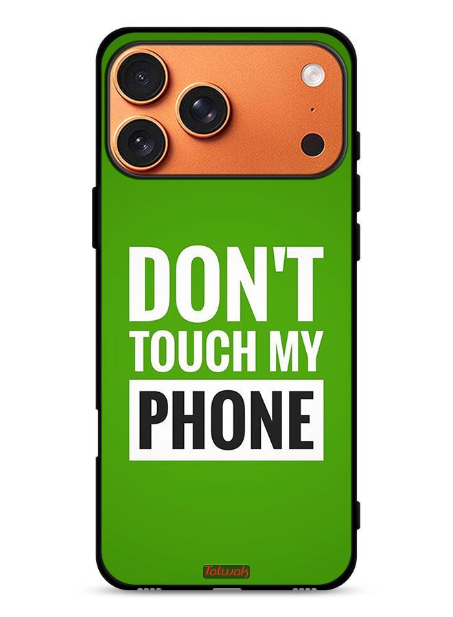 Tolwak Apple iPhone 17 Pro Max Protective Case Cover Do Not Touch My Phone - Image 1
