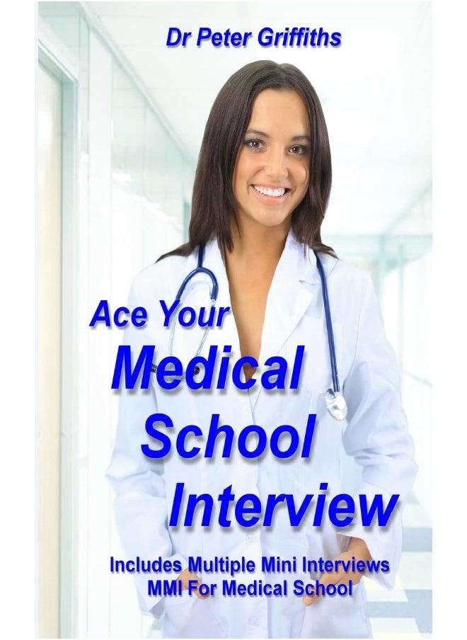 null - Ace Your Medical School Interview: Includes Multiple Mini Interviews MMI For Medical School - Image 1
