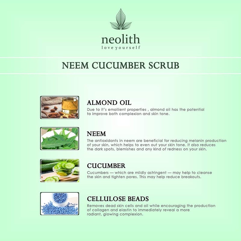 NEOLITH Neolith Neem Cucumber Scrub Winter Scrub Exfoliating Face Scrub For Acne Prone Skin Reduce Blackheads Whiteheads Ideal For Dry Dull Skin With Almond Oil ECOCERT Certified raw materials Paraben Sulphate Free 100 gm For Women Men  - Image 5