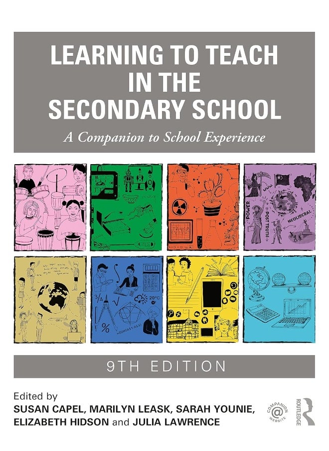 Learning to Teach in the Secondary School: A Companion to School Experience 