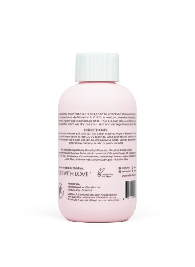 ella mila - Soy Nail Polish Remover Non-Acetone Nail Polish Remover - Non-Toxic Fingernail Polish Remover - Enriched with Lavender Essential Oil & Vitamins A,C & E (4 fl oz) - Image 1