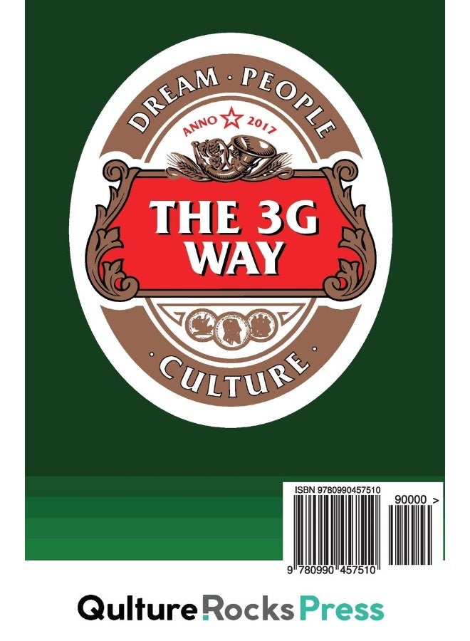 The 3G Way: An introduction to the management style of the trio who's taken over some of the most important icons of American capitalism. - Image 2