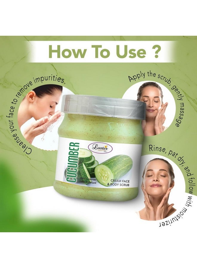 Luster Cucumber Face & Body Cream Scrub | Enriched With Natural Ingredients | Helps Smoothing & Deep Cleansing | Face & Body Cream Scrub For Women & Men (Paraben & Sulfate Free) - 500 ml - Image 3