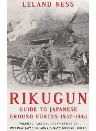 Rikugun: Guide to Japanese Ground Forces 1937-1945: Volume 1: Tactical Organization of Imperial Japane - pzsku/Z54712101D89AC926518FZ/45/_/1724834348/1c1029a4-caea-4b82-b11f-06ad6c99982a