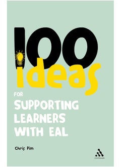 100 Ideas for Supporting Learners with EAL 