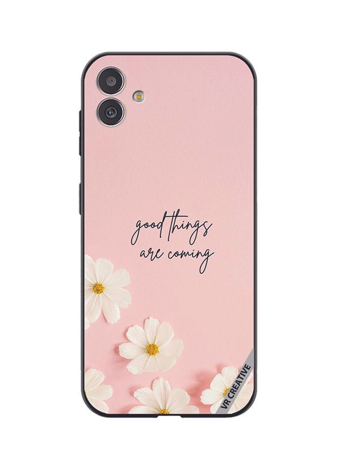 VR CREATIVE Protective Case Cover For Samsung Galaxy F14 Good Things Are Coming Design Multicolour - Image 1